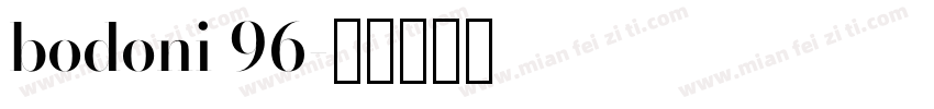 bodoni 96字体转换
